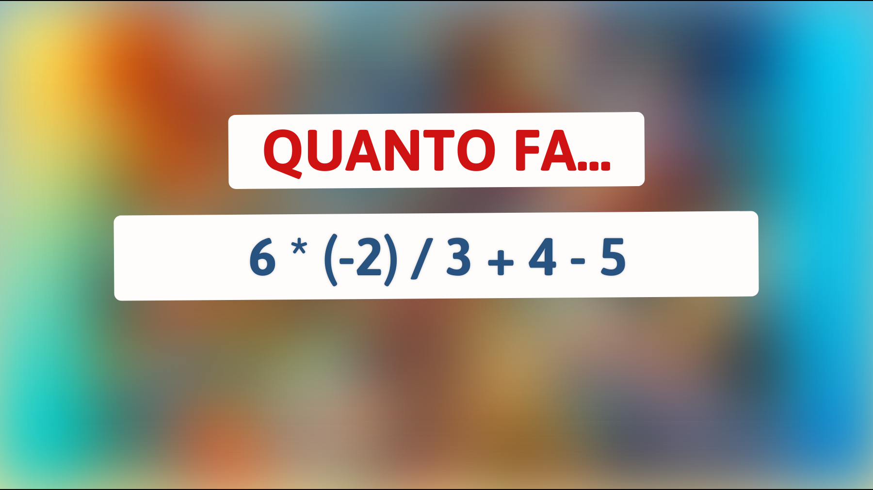 Scopri il quesito matematico che sta facendo impazzire il web: solo una mente brillante può risolverlo al volo! Sei tu tra gli eletti?"