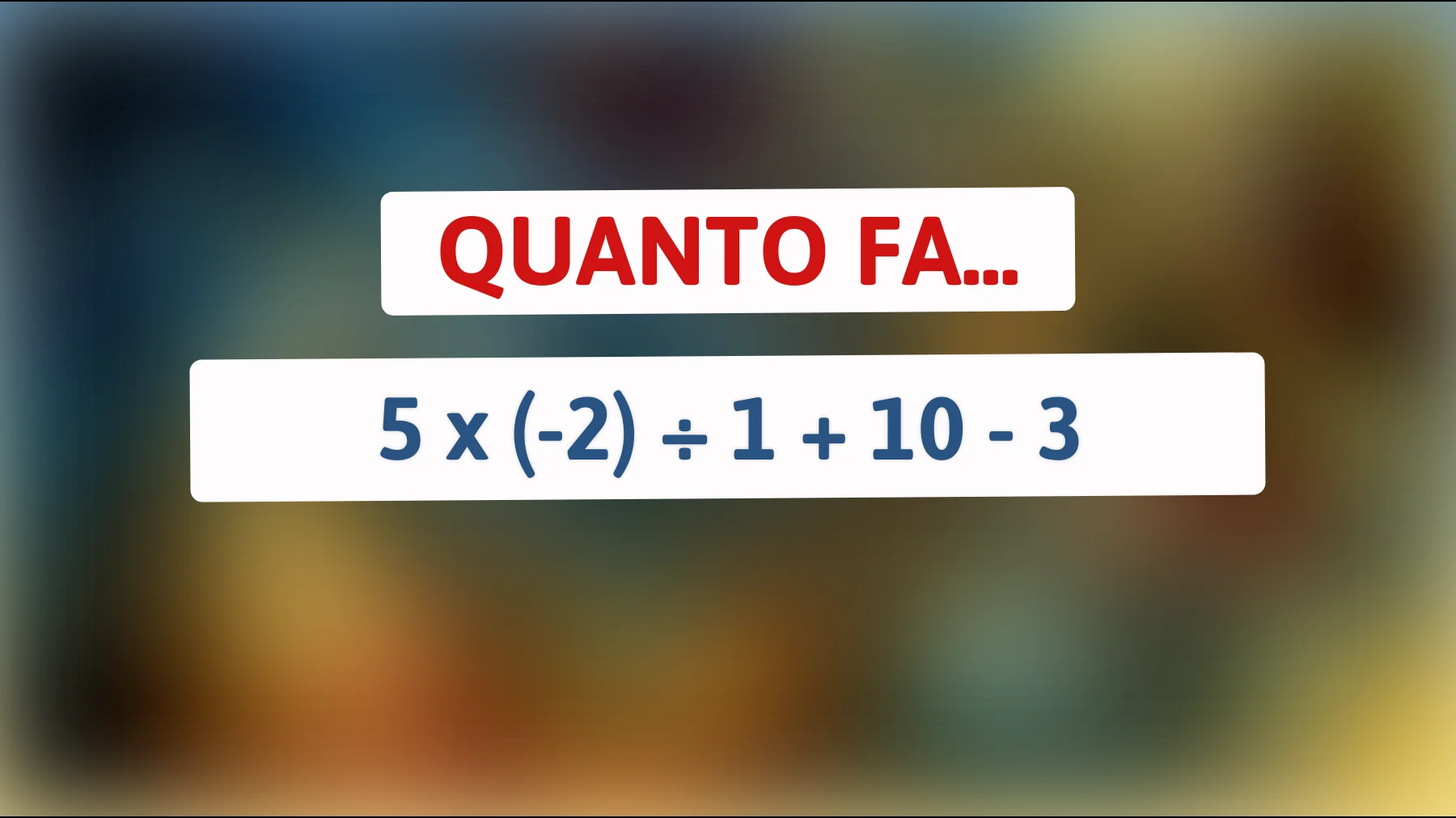 Scopri se hai una vera mente geniale: riesci a risolvere questo semplice calcolo matematico? Solo i più intelligenti ci riescono!"