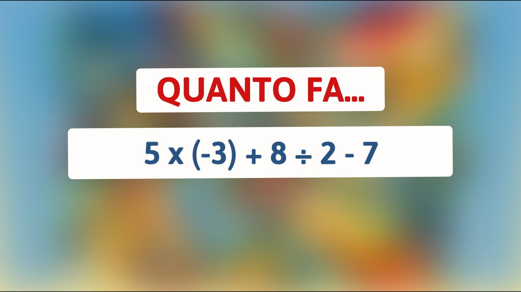 Scopri se sei davvero un genio: risolvi questo indovinello matematico da veri esperti!"